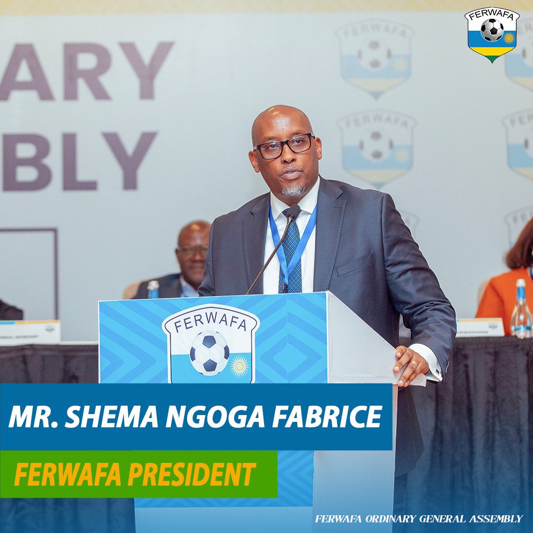 Shema Ngoga Fabrice prend les rênes de la FERWAFA : la “Dream Team” en action