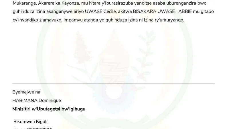 INGINGO Z’INGENZI Z’IMPAMVU YO GUSABA GUHINDUZA AMAZINA – BISAKARA UWASE ABBIE